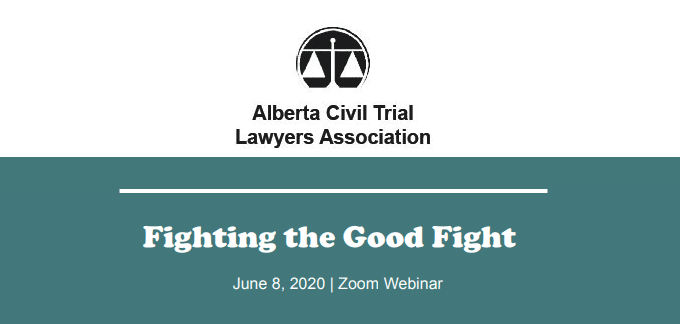 MEA Forensic sponsors the Alberta Civil Trial Lawyers Association's webinar Fighting the Good Fight